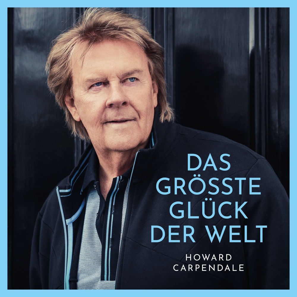 Albumcover: Howard Carpendale - Das Groesste Glueck Der Welt