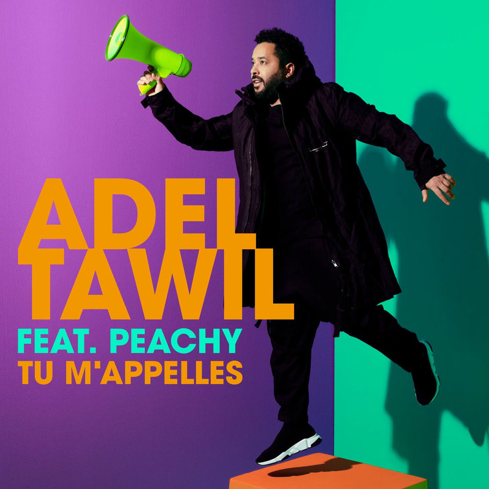 Adel Tawil - Tu M'appelles (Feat. Peachy)