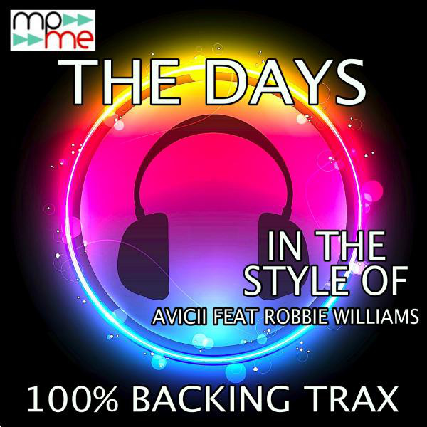 Avicii Feat. Robbie Williams - The Days
