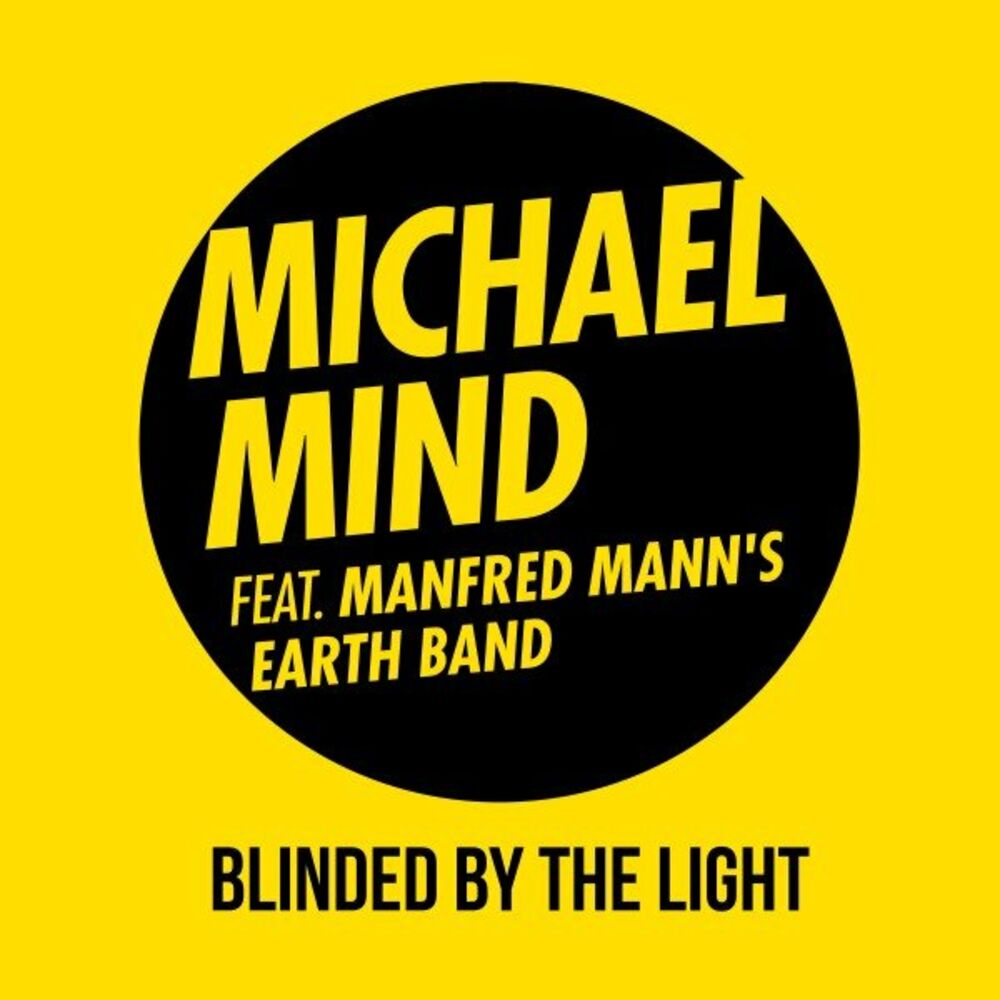 Michael Mind - Blinded by the Light
