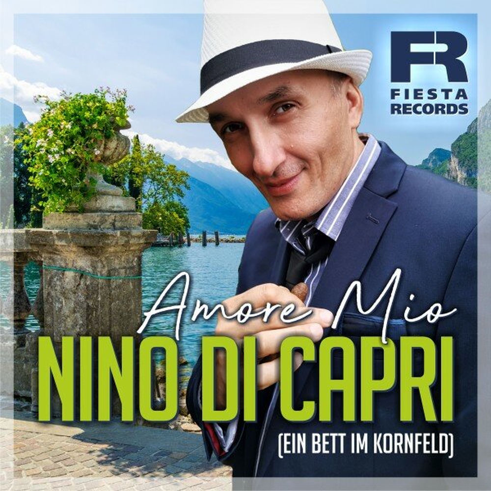 Nino di Capri  - Amore Mio (Ein Bett im Kornfeld) 