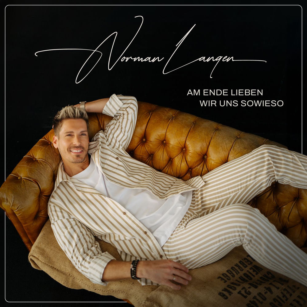 Norman Langen - Am Ende Lieben Wir Uns Sowieso