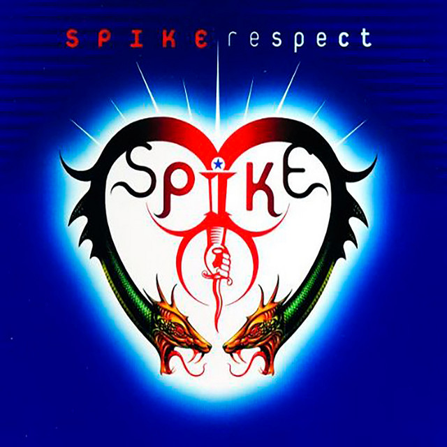 Spike - Respect