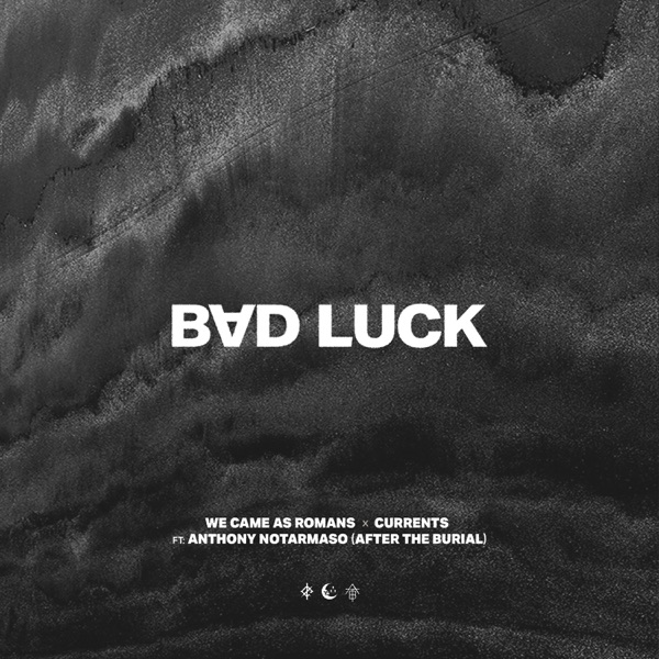 We Came As Romans feat. After The Burial - bad luck